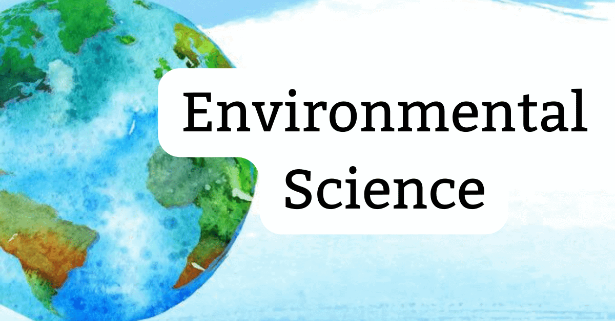 Environmental Science | Aim Academy Online